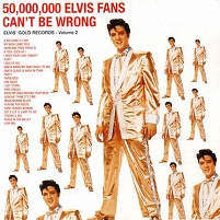 © Virgin 50.000.000 Elvis Fans Can´t Be Wrong