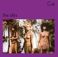 © Slits/Island Records Album Cover "Cut"
