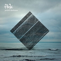 © Fink Albumcover FINK "Perfect Darkness"