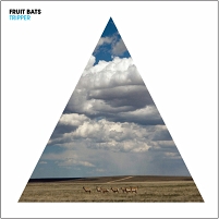 © Fruit Bats Fruit Bats Albumcover "Tripper"