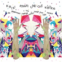 © Natalie Ofenböck Krixi Kraxi und die Kroxen Albumcover