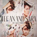© Warner Albumcover Tegan & Sara 2013