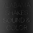 © Ato/Rough Trade Albumcover Alabama Shakes "Sound & Color"