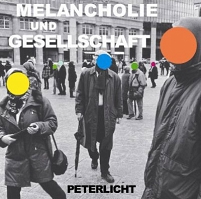 Plattencover Peter Licht "Melancholie und Gesellschaft"