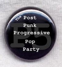 © thep5.blogspot.com Ein Button, auf dem "The Post Punk Progressive Pop Party" steht.