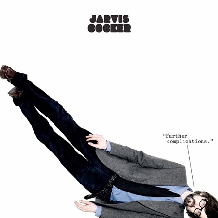 Albumcover Further Complications Jarvis cocker