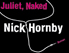 Nick Jornby Juliet Naked