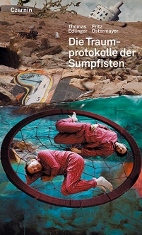 Cover des Buches "Die Traumprotokolle der Sumpfisten". Fritz Ostermayer und Thomas Edlinger liegen in einem Traumfänger