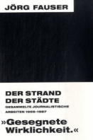 Jörg Fauser - Der Strand der Strände