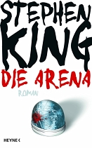 Stephen King - Die Arena