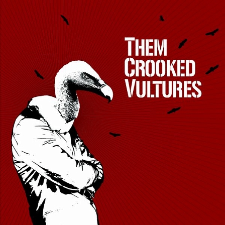 Albumcover "Them Crooked Vultures"