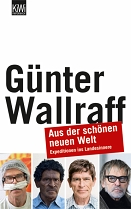 Buchcover von Günter Wallraffs Buch "Aus der schönen neuen Welt"