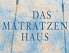 Paulus Hochgatterer - Das Matratzenhaus