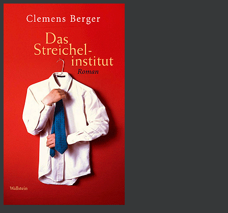 buchcover clemens berger "das streichelinstitut"