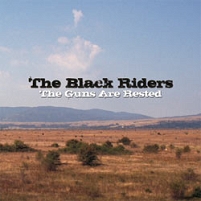 © The Black Riders