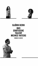 Björn Kern: Das erotische Talent meines Vaters