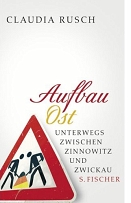 Cover von Claudia Ruschs Buch "Aufbau Ost"