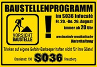 Schild mit Text: Baustellenprogramm im SO36 Infocafé ... Trinken auf eigene Gefahr - Barkeeper haften nicht für ihre Gäste!