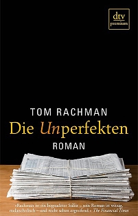 © DTV-Verlag Tom Rachman - Die Unperfekten - Buchcover mit Zeitungsstapel