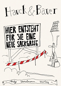 cartoon strassenschild hier entsteht fuer sie eine neue sackgasse