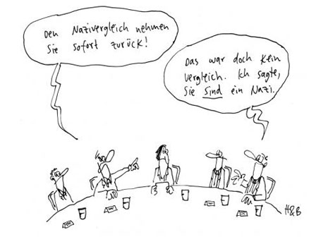 cartoon diskussionsrunde mann sagt 'den nazivergleich nehmen sie sofort zurueck' antwort: 'das war doch kein vergleich. ich sagte, sie sind ein nazi.