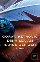 Altes Buch, Tintenfass und Feder - Buchcover Goran Petrovic - Die Villa am Rande der Zeit