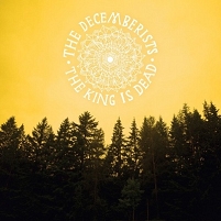 Plattencover von Decemberists - "The King Is Dead"