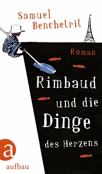 Das Cover des Buchs Rimbaud und die Dinge des Herzens