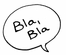 Sprechblase mit Text: Bla, bla