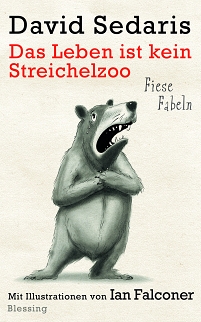 Weinender Bär. Buchcover von "Das Leben ist kein Streichelzoo" von David Sedaris