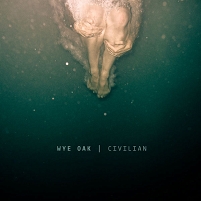 Wye Oak Album Cover "Civilian"