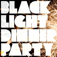 Black Light Dinner Party Schriftzug