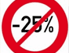 Verbotsschild: "-25%"