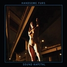 © SubPop Albumcover Handsome Furs Sound Kapital