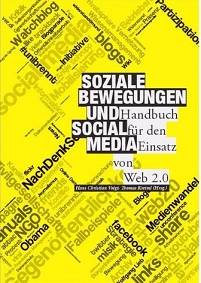 © ÖGB Verlag Buchcover: Soziale Bewegungen und Social Media. Handbuch für den Einsatz von Web 2.0
