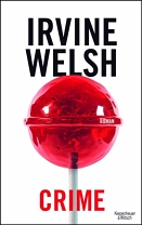 Irvine Welsh "Crime" Buchcover