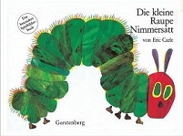 Kinderbuch. Die kleine Raupe Nimmersatt