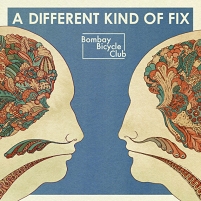 Bombay Bicycle Club Albumcover "A Different Kind Of Fix"