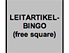 Leitartikel Bingo