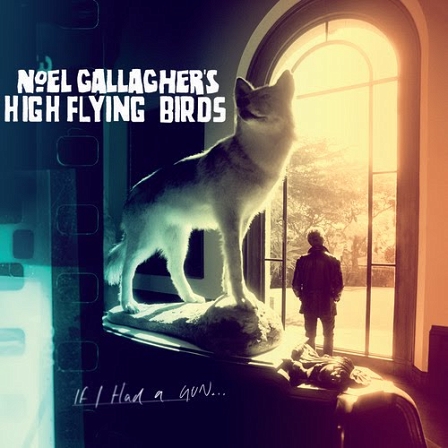 Cover von Noel Gallaghers If I Had A Gun