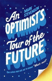 Buchcover von "An Optimist's Tour of the Future" mit geschwungenem Schriftzug