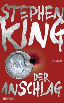 Cover Stephen King "Der Anschlag"