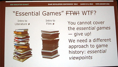 Ein Präsentations-Slide, auf dem steht: "You cannot cover the essential games - give up! We need a different approach to game history: essential viewpoints".