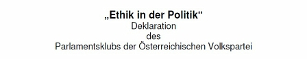 Ethik in der Politik - Deklaration des Parlamentsclubs der ÖVP