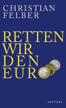 Retten wir den Euro