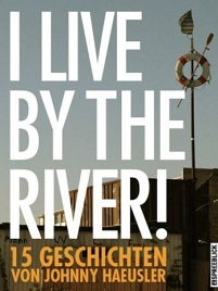 Buchcover "I live by the River"