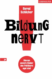 Buchcover zu "Bildung nervt" mit Rufezeichen