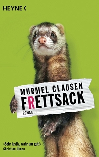 Frettchen, Buchcover von Murmel Clausens "Frettsack"