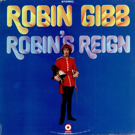 © ATCO Robin Gibbs Solo-Album Robin's Reign