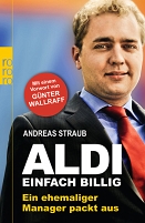 Buchcover zu "Aldi - Einfach billig" zeigt den ehemaligen jungen Mitarbeiter und Autor Andreas Straub